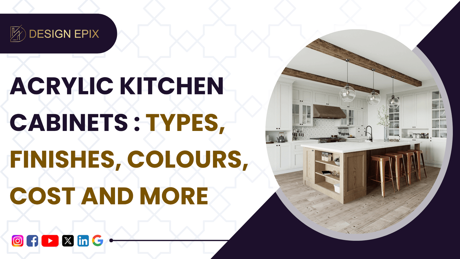 Read more about the article Acrylic Kitchen Cabinets : Types, Finishes, Colours, Cost And More