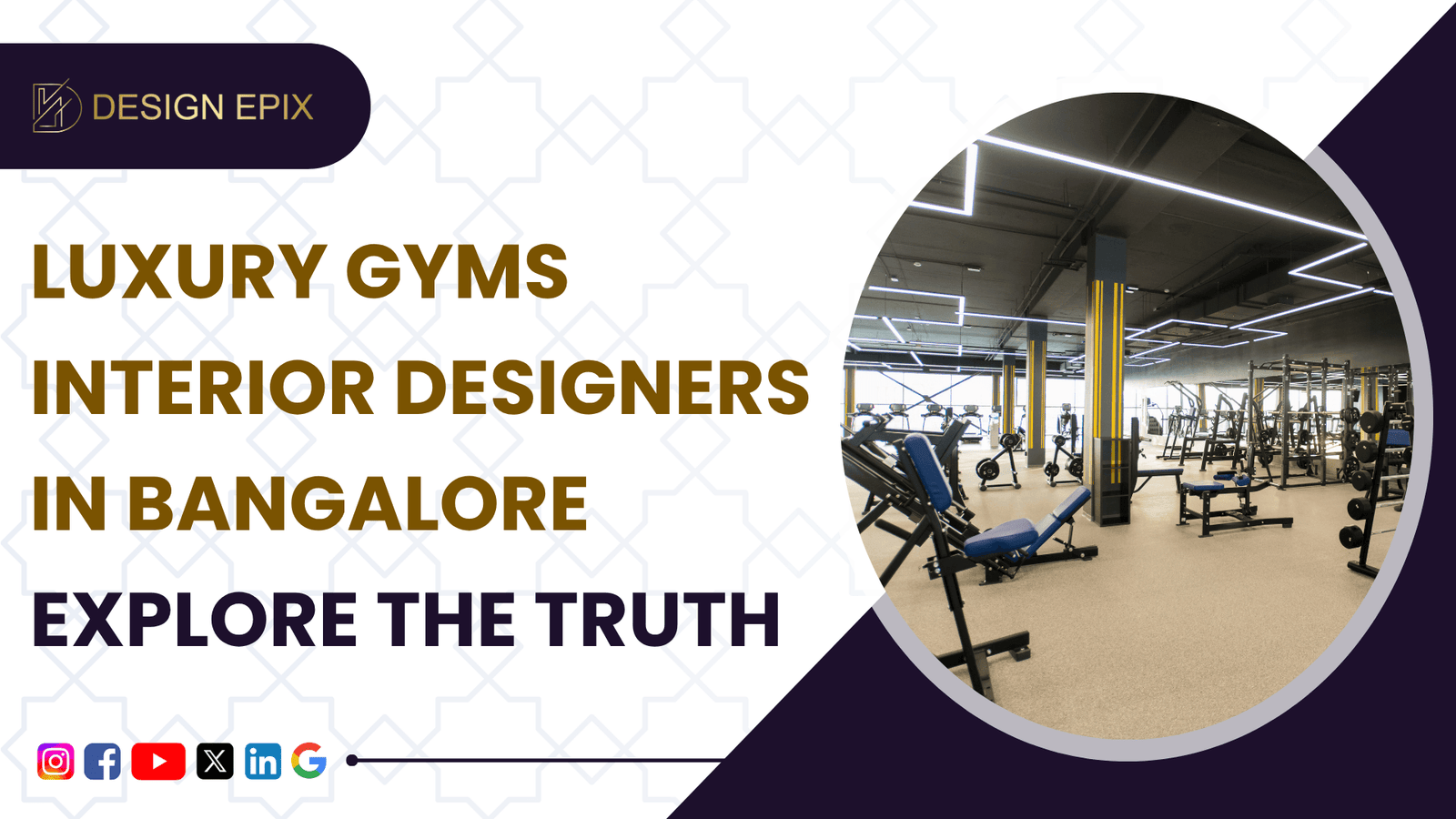 Read more about the article Ultimate Guide to Luxury Gym Interior Designing in Bangalore
