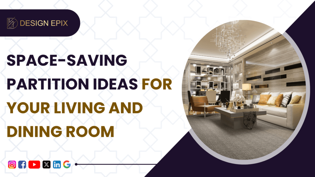 Simple Partition Ideas to Separate Your Living and Dining Room